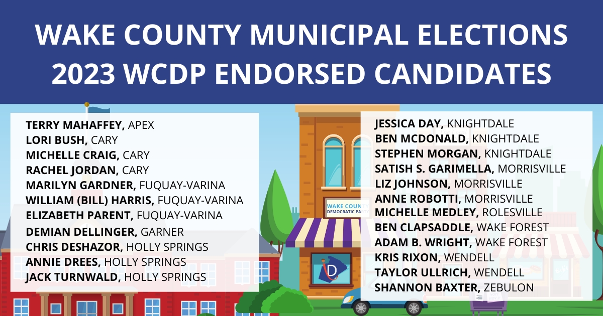 Graphic listing all of the 2023 Endorsed Municipal Candidates