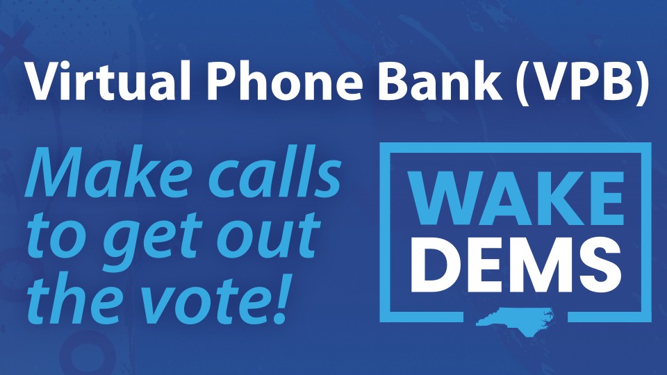 Virtual Phone Bank (VPB) Make calls to get out the vote!